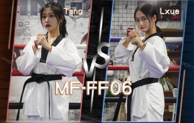 MF-FF06-Tang VS Lxue